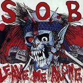 SOB : Leave Me Alone
